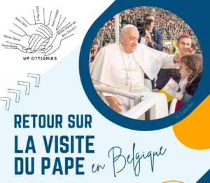 Retour sur la visite du Pape en Belgique